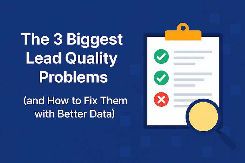 the three biggest lead quality problems
